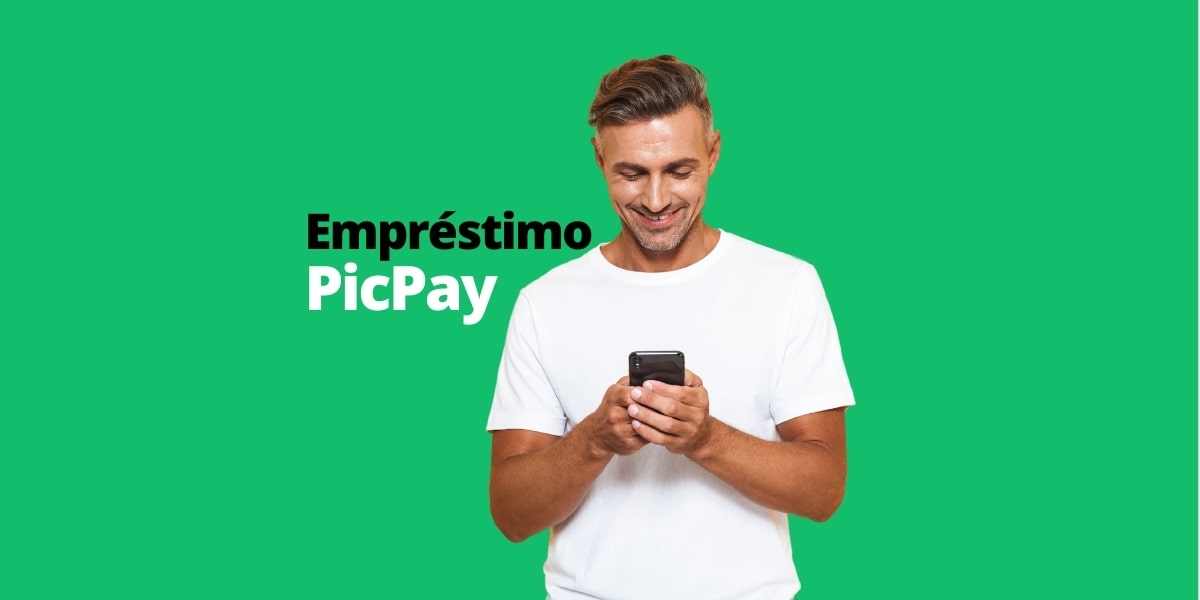 Empréstimo PicPay - Contrate Agora!