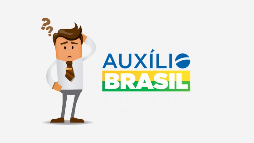Auxílio Brasil – Famílias vão ter o Benefício Cancelado