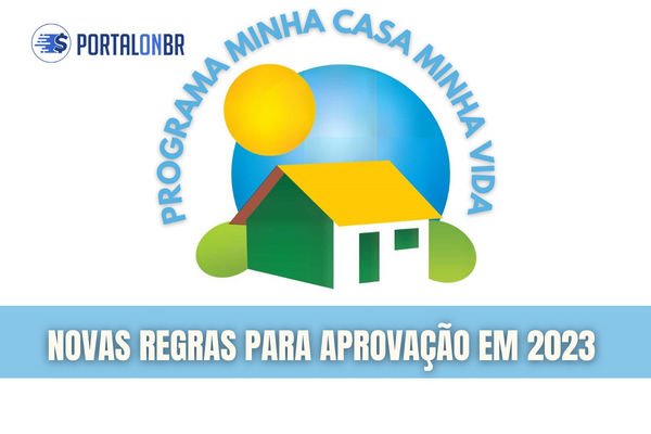 Minha Casa Minha Vida | Novas Regras do Programa Habitacional