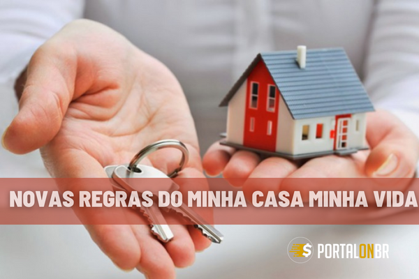 Minha Casa Minha Vida | Conheça os Novos Critérios para Aprovação