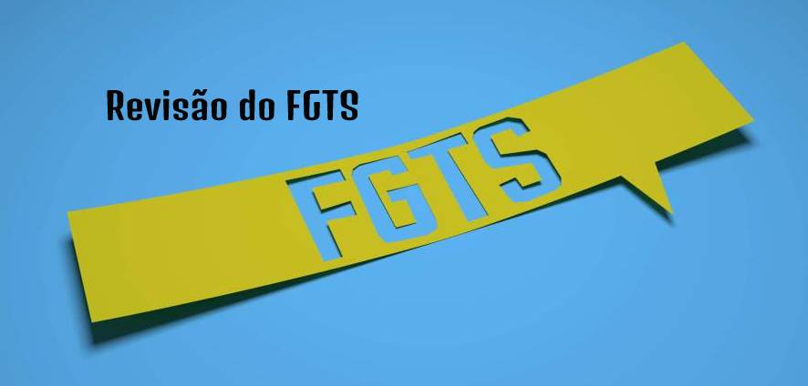 Revisão do FGTS -Tire Todas as suas Dúvidas