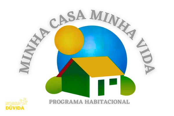 Minha Casa Minha Vida | Vejas a Novas Regras do Programa Habitacional