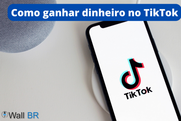 TikTok | Descubra como Ganhar R$ 100 no Aplicativo