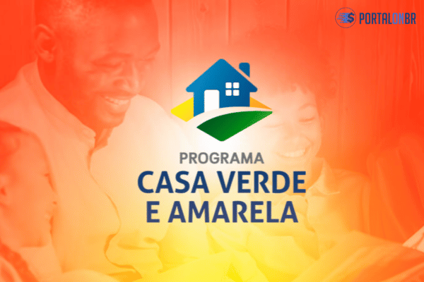 Casa Verde Amarela | Saiba como Funciona o Programa