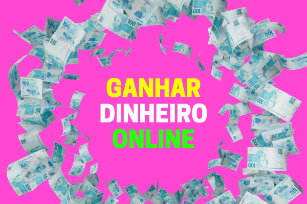 Ganhar Dinheiro Online | Veja como Lucrar na Internet