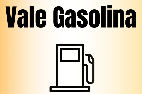 Vale Gasolina 