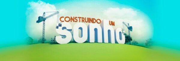 Construindo um Sonho