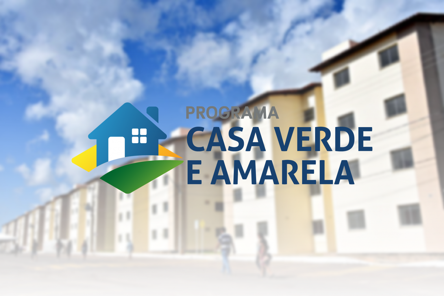 Casa Verde e Amarela | Inscrição para Receber Subsídio