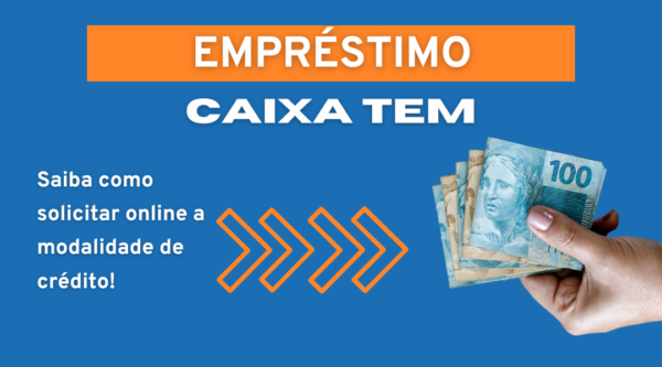 Empréstimo Caixa Tem 