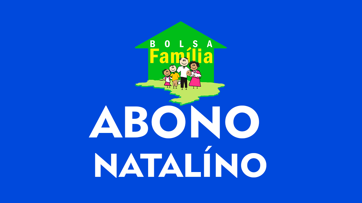 Abono Natalino para Beneficiários do Bolsa Família em 2023